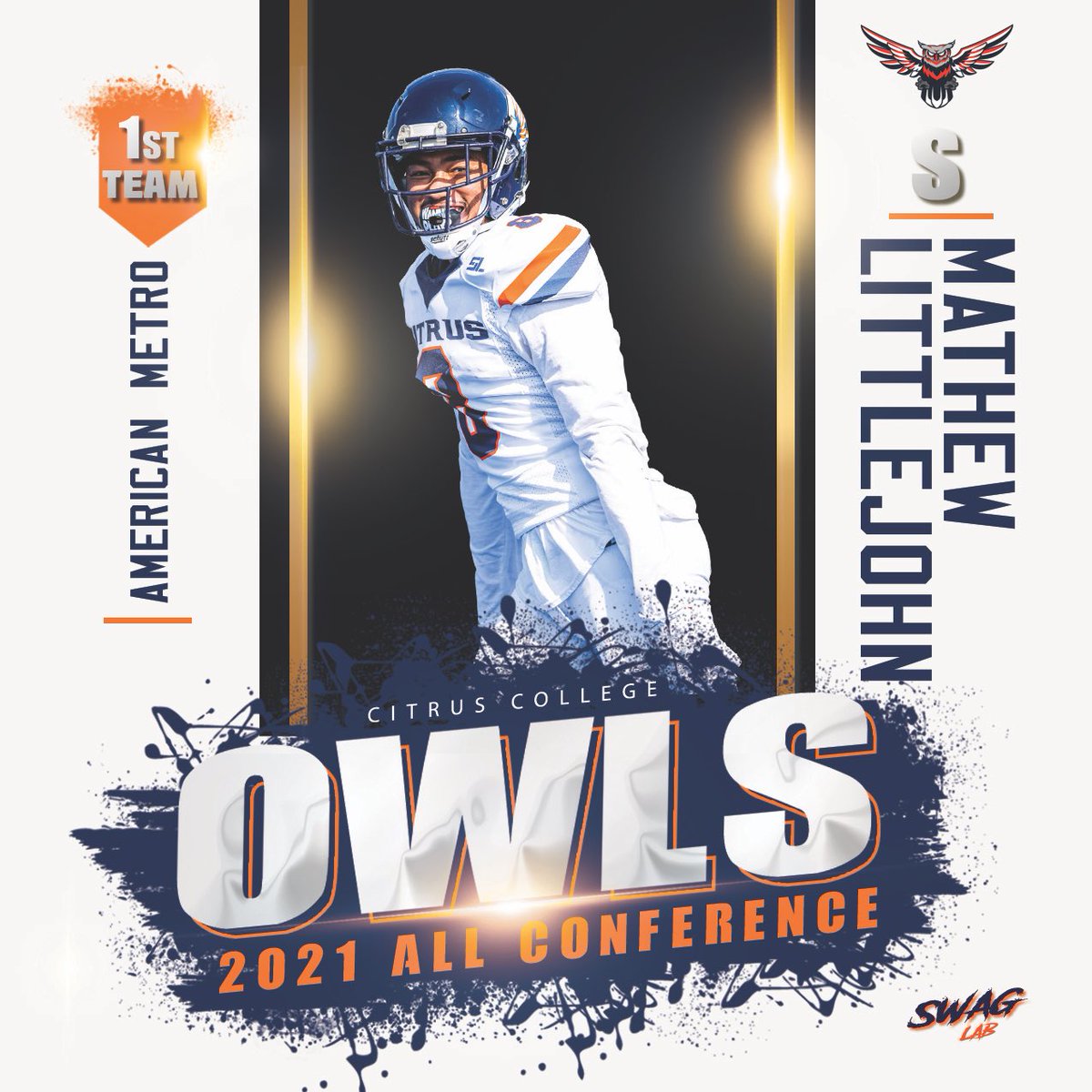 Citrus College Football (@citrusfootball) on Twitter photo Congratulations to Citrus Owl S - <a href="/Mlittlejohn25/">Matthew Littlejohn</a>
on this achievement! #CHouse #BluecollarOwlstandard #AllConference #TRO
<a href="/Coach_Hayashi/">Brandon Hayashi 🇯🇵🇪🇬</a> <a href="/shanevirnala/">Coach ShaneV</a> <a href="/CoachRaulMarti1/">Coach Raul Martinez🇲🇽</a> <a href="/KevinPuckettJr/">Kevin Puckett Jr</a> <a href="/coach_calles/">Scott Calles M. ED</a> <a href="/JPS_DFB/">Stevens Falcons Football</a> @ccfightingowls <a href="/scfafootball/">Southern California Football Association</a> <a href="/JuCoFBN/">Juco Football network</a> <a href="/JuCoFootballACE/">JuCo Football Forer</a> <a href="/Swaglabinc/">Swag Lab</a> Congratulations to Citrus Owl S - <a href="/Mlittlejohn25/">Matthew Littlejohn</a>
on this achievement! #CHouse #BluecollarOwlstandard #AllConference #TRO
<a href="/Coach_Hayashi/">Brandon Hayashi 🇯🇵🇪🇬</a> <a href="/shanevirnala/">Coach ShaneV</a> <a href="/CoachRaulMarti1/">Coach Raul Martinez🇲🇽</a> <a href="/KevinPuckettJr/">Kevin Puckett Jr</a> <a href="/coach_calles/">Scott Calles M. ED</a> <a href="/JPS_DFB/">Stevens Falcons Football</a> @ccfightingowls <a href="/scfafootball/">Southern California Football Association</a> <a href="/JuCoFBN/">Juco Football network</a> <a href="/JuCoFootballACE/">JuCo Football Forer</a> <a href="/Swaglabinc/">Swag Lab</a>
