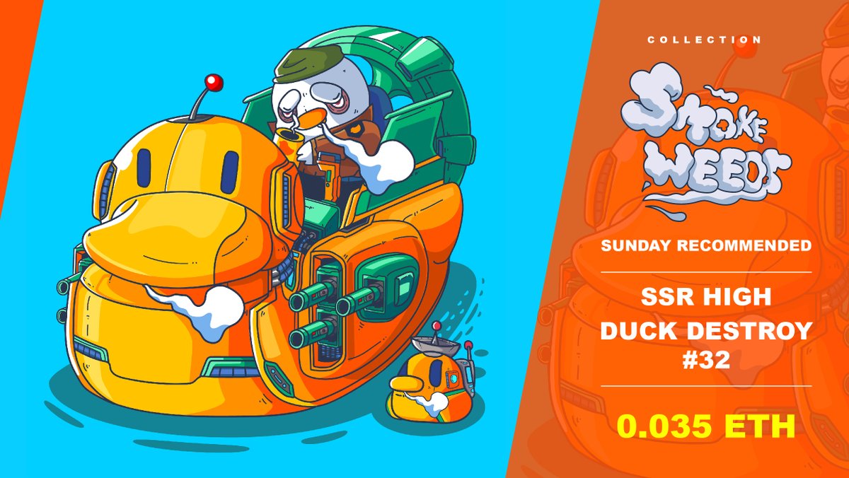 SMOKE WEEDDSS SSR HIGH 50pcs 
DROP 39/50
SOLD 32/50 

SUNDAY RECOMMEND
SSR HIGH DUCK DESTROY #32
0.035 ETH

AVAILABLE ON
opensea.io/collection/smo…

#nftcollector #NFTCommunity #NFTdrops #NFTartists
#NFTTHAILAND