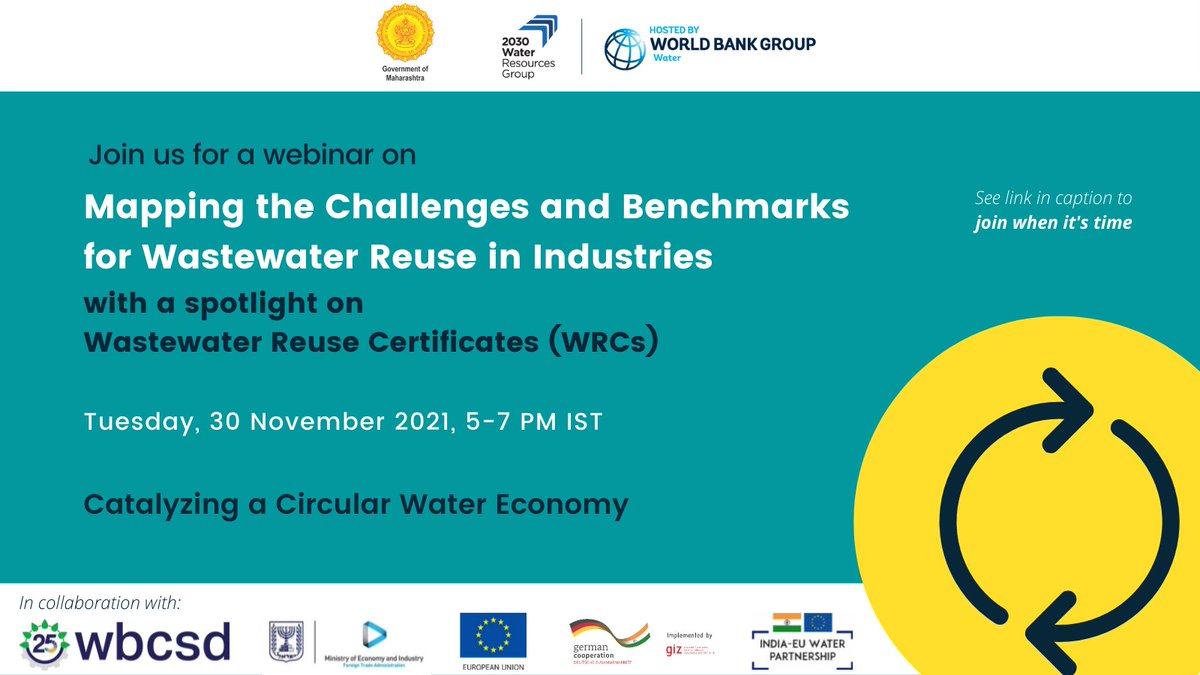 2030WRG's tweet photo. @2030WRG, Gov't. of Maharashtra, @wbcsd, IETM, & IEWP bring you a Webinar on Catalyzing a #CircularWaterEconomy.
Join when it’s time: https://t.co/ThXaK3Jibu
#MultiStakeholderPlatform #WaterSecurity #ResiliencePlanning #industrialwater
@yatrikavi @Ajithrkrishnan @alidapham https://t.co/hlfXxPMwPp