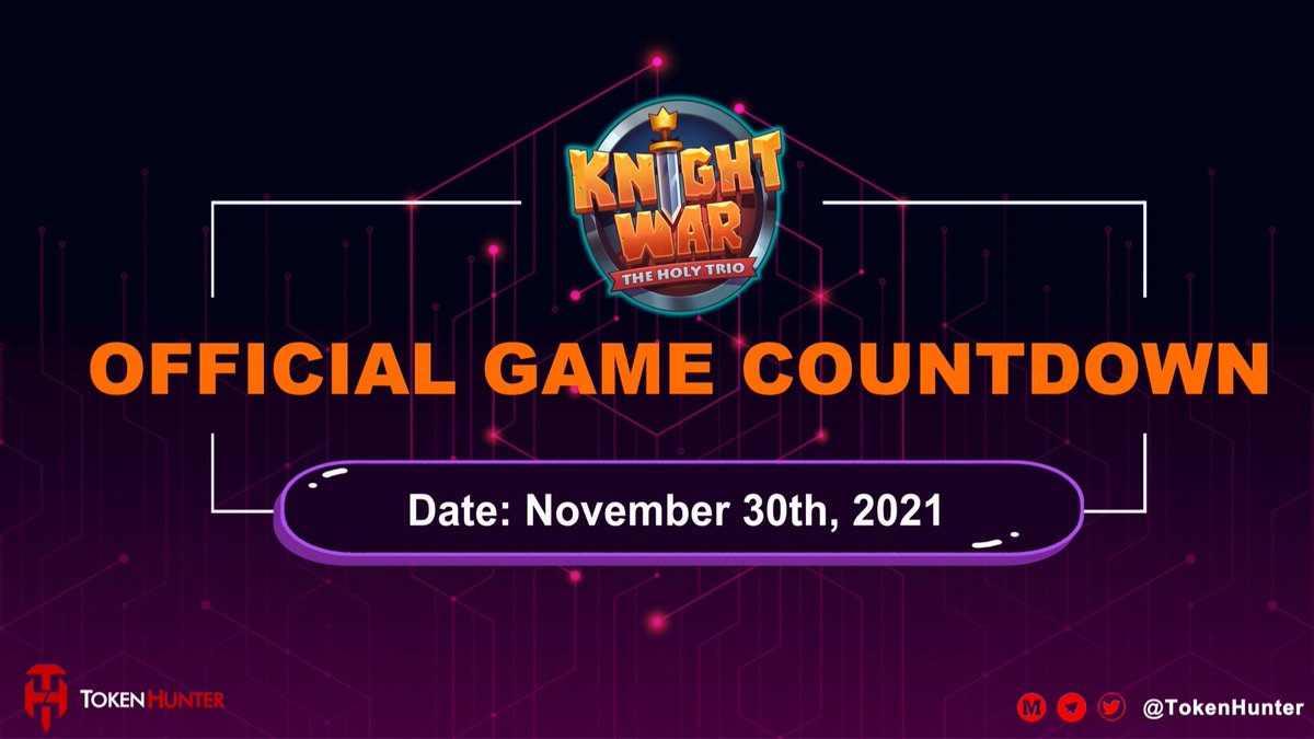 _TokenHunter's tweet photo. ‼️Only 2 days left until the release of @knightwarp2e Official Game!🎮

⏰Date: November 30th, 2021

❤️‍🔥Everyone can play it🤩

⚔️Players will be able to experience all of the existing features in #KnightWar Beta Game plus a brand new content: World Boss Hunt.✨✨ https://t.co/Sp3EUvnTmf
