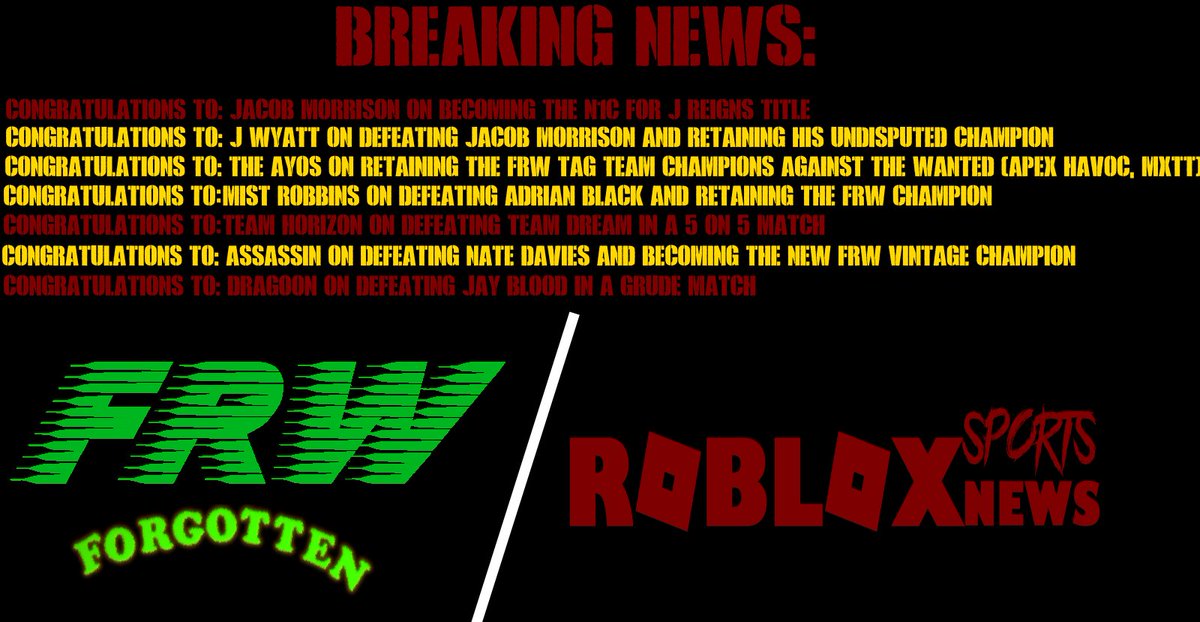 RSNews21's tweet photo. CONGRATULATIONS TO ALL THE PEOPLE THAT WON THEIR MATCHES TONIGHT IN FRW: FORGOTTEN! THIS WAS AN OVERALL GREAT PPV! https://t.co/kQwp60BHFI