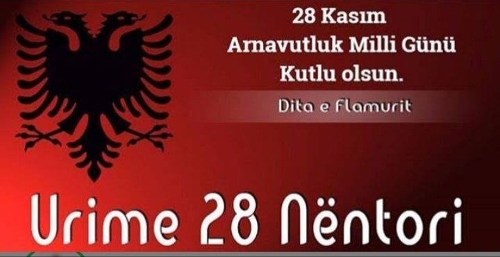 ArnavutcaT's tweet photo. Gëzuar Festat e 28-29 Nëntorit! Të Na rroje Shqipëria e Madhe! #arnavutca #arnavutcaistanbul #turkiyearnavut #istanbularnavutca #istanbulrudinaarnavutca https://t.co/m7iXv8KpiG