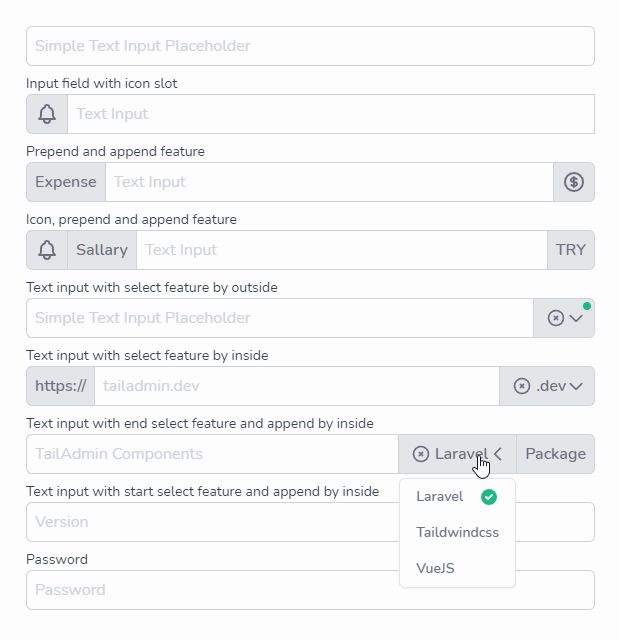 siyan_alekov's tweet photo. There is a new text input component. It has now a lot of features!
-Icon
-Prepend and append fields
-Combined input field like text+select, here it is!
#Laravel #VueJS #tailwindcss #javascript #uidesign #uiux #design #webdevelopment #webdeveloper #webdev #tailadmin #Opensource https://t.co/DwOIi777pZ