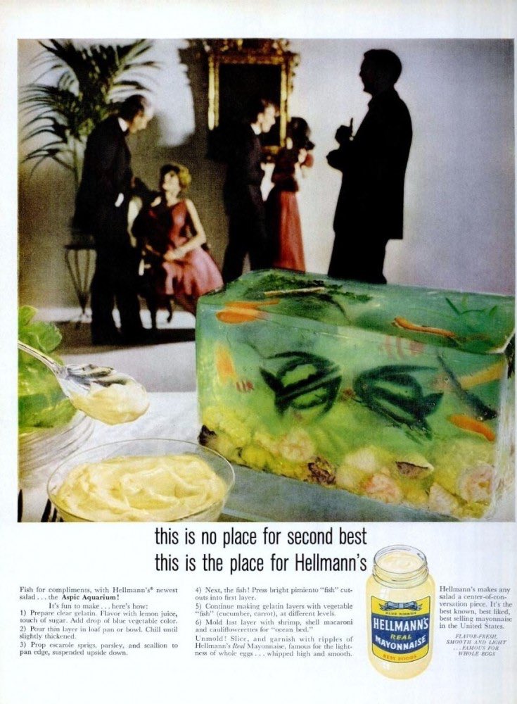 tired: #BringBackCLAMONAISE 

wired: bring back mayonnaise-gelatin aquariums