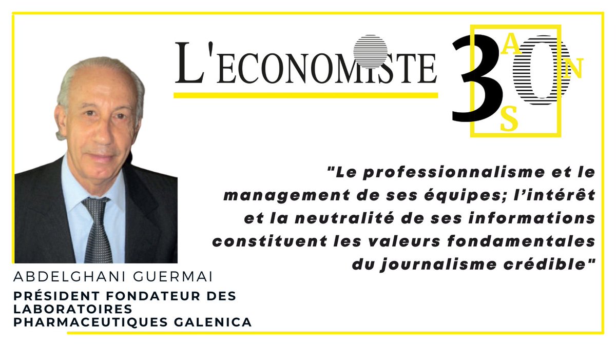 Pour débuter la 31ème année, 31 grands lecteurs s'expriment

#26, Abdelghani Guermai, président fondateur des laboratoires pharmaceutiques Galenica, merci.

#LEconomiste30ANS <a href="/GALENICA15/">GALENICA officiel "45 ans au service de la santé"</a>