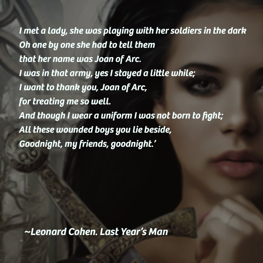BirkaKayo's tweet photo. To all the Joan Arc's out there...
#LeonardCohen #LastYearsMan #poetrytwitter https://t.co/mI0e7cZPaQ