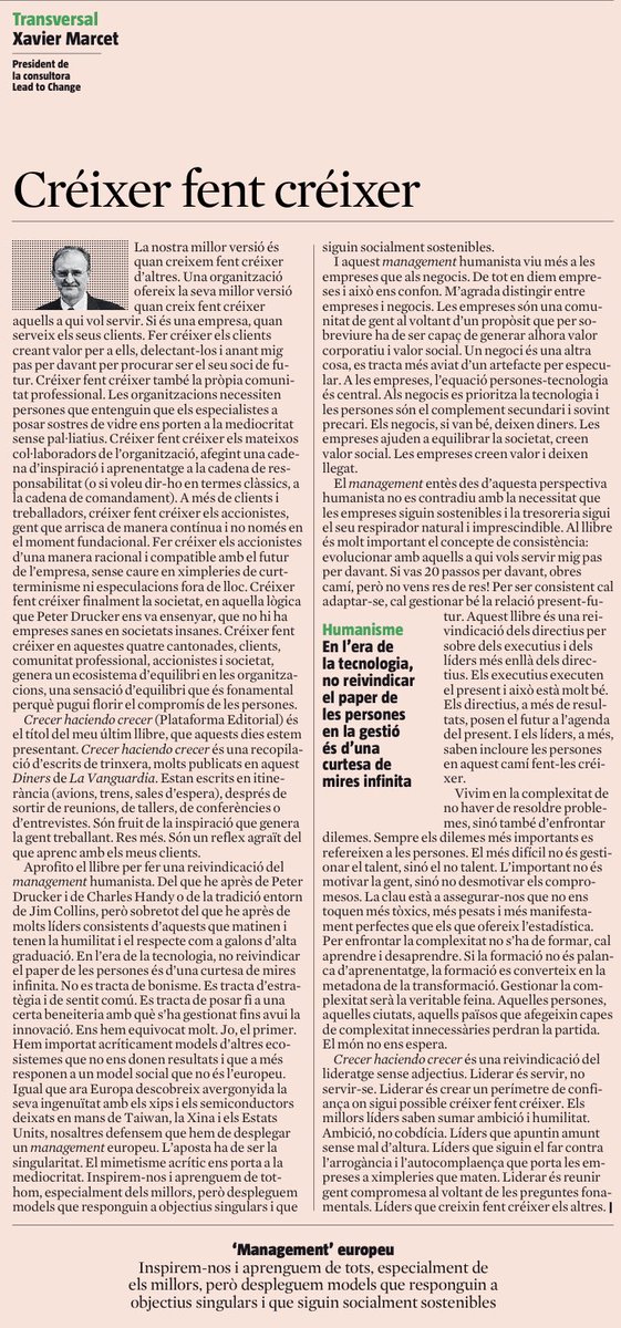 XavierMarcet's tweet photo. Aquelles organitzacions i aquells lideratges que permeten oferir la millor versió són els que creixen fent créixer als altres. En aquest article a @LaVanguardia esbosso algunes de les idees del meu nou llibre entorn de créixer fent créixer https://t.co/CSXzntAGW7