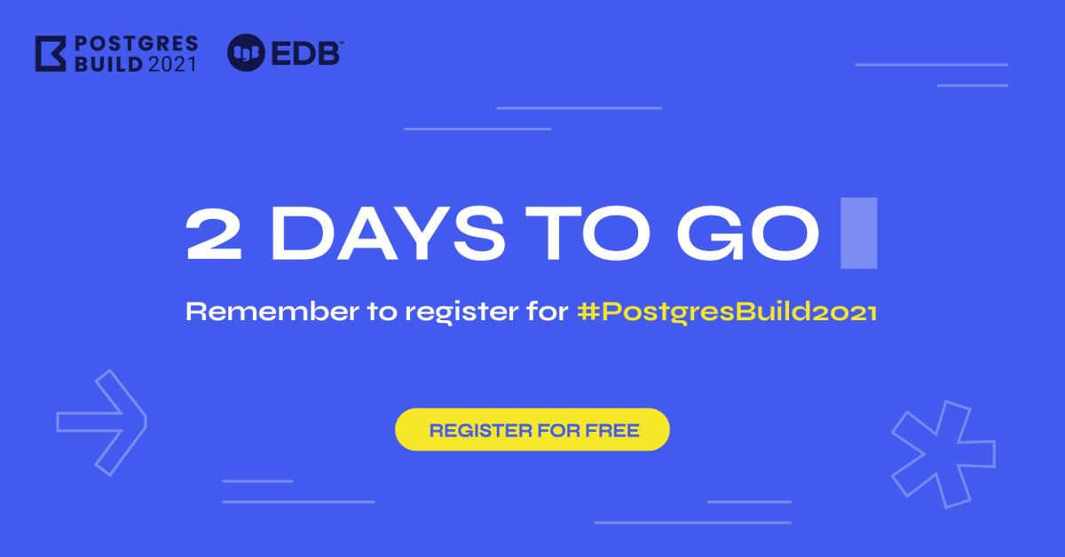 EDBPostgres's tweet photo. Not long now! - https://t.co/qnFXN8maew

#PostgresBuild2021 #PGBuild2021 #PostgresBuild #OpenSource #Database #FutureIsPostgres with @EDBPostgres https://t.co/Y0kz9RNQBY