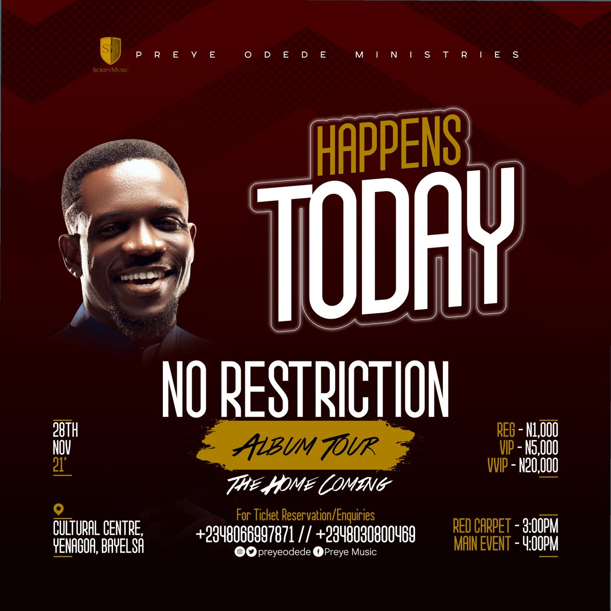preyeodede's tweet image. Fam! NO RESTRICTION happens today 🙏🏾🙏🏾
.
#preyeodedeministries #preyeodede #scriptplanetglobal #scriptmusic #norestriction #albumtour