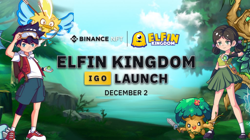 Dear Binancians! We have another IGO drop coming on Dec 2. @elfinkingdom will be launching on Binance NFT Marketplace featuring limited edition Binance/Elfin NFT packs. Stay tuned 👀