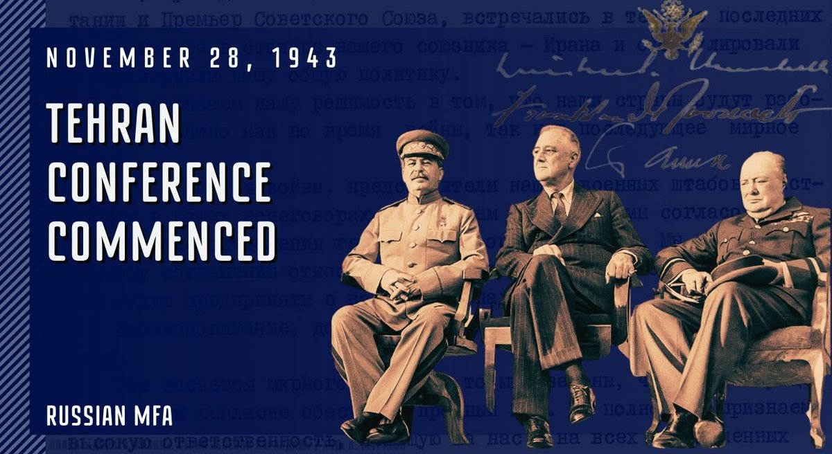 mfa_russia's tweet image. 7️⃣8️⃣ years ago, the #TehranConference of the leaders of the USSR, the US &amp;amp; the UK commenced, which outlined the post-WWII world order.

❗️ The major achievement of Soviet diplomats was the Allies' commitment to open a second front against Nazi Germany.

👉 is.gd/mmgyYB