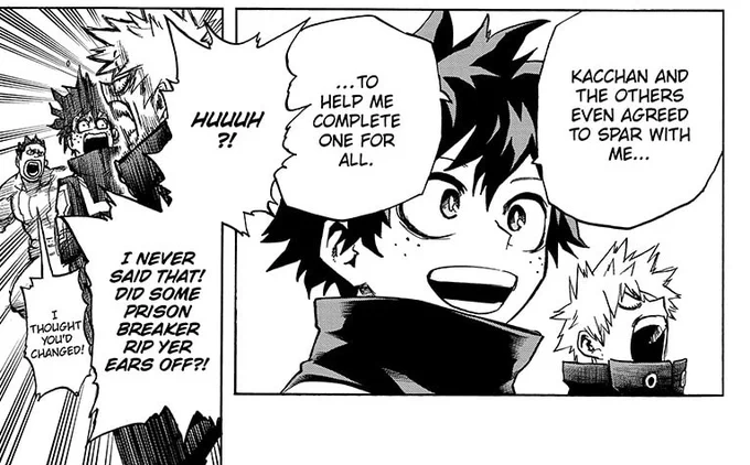 The nerve Bakugo has to pretend he didn't want to help Deku train OFA. Now he has to save face because everyone knows he really cares and Deku can translate his language and expose him. "It's about MY training only" Sure thing, Kacchan. 