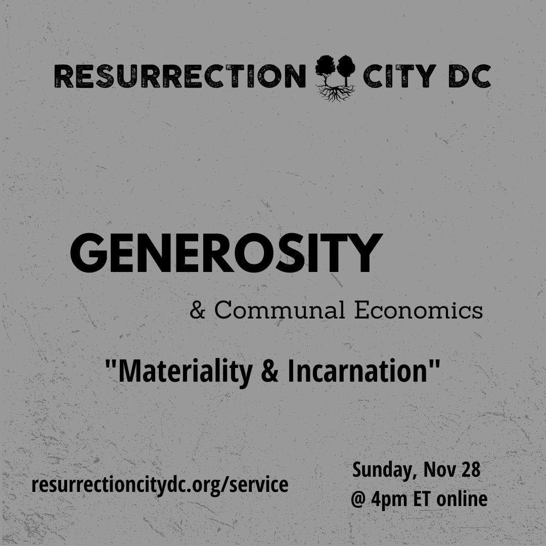 "Materiality and Incarnation'" TODAY at 4pm ET online: Every year around this time, churches focus on giving defined by the needs of the church. The Christian story, however, is grounded in a much richer &amp; more radical narrative of generosity.  resurrectioncitydc.org/service