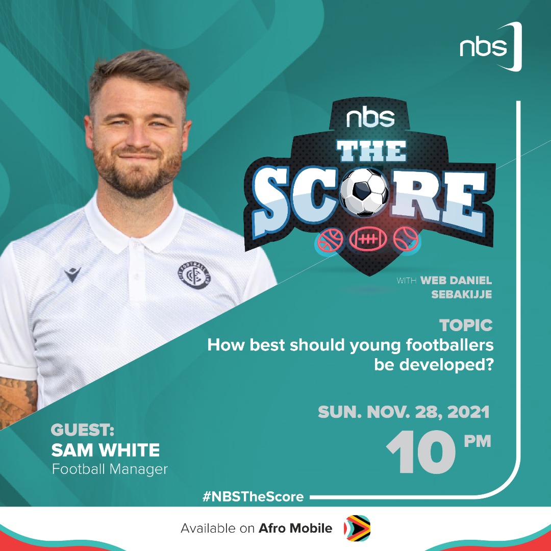 nbstv's tweet photo. “How best should young footballers be developed?”

@DubaiCityFc Co-Owner @t_kidd8 and Ex @SouthamptonFC coach @SamWhite will join @DSebakijje and @MichealKigozi1 to discuss player development. The show starts at 10 pm.

#NBSTheScore #NBSUpdates https://t.co/goYV8Fv974