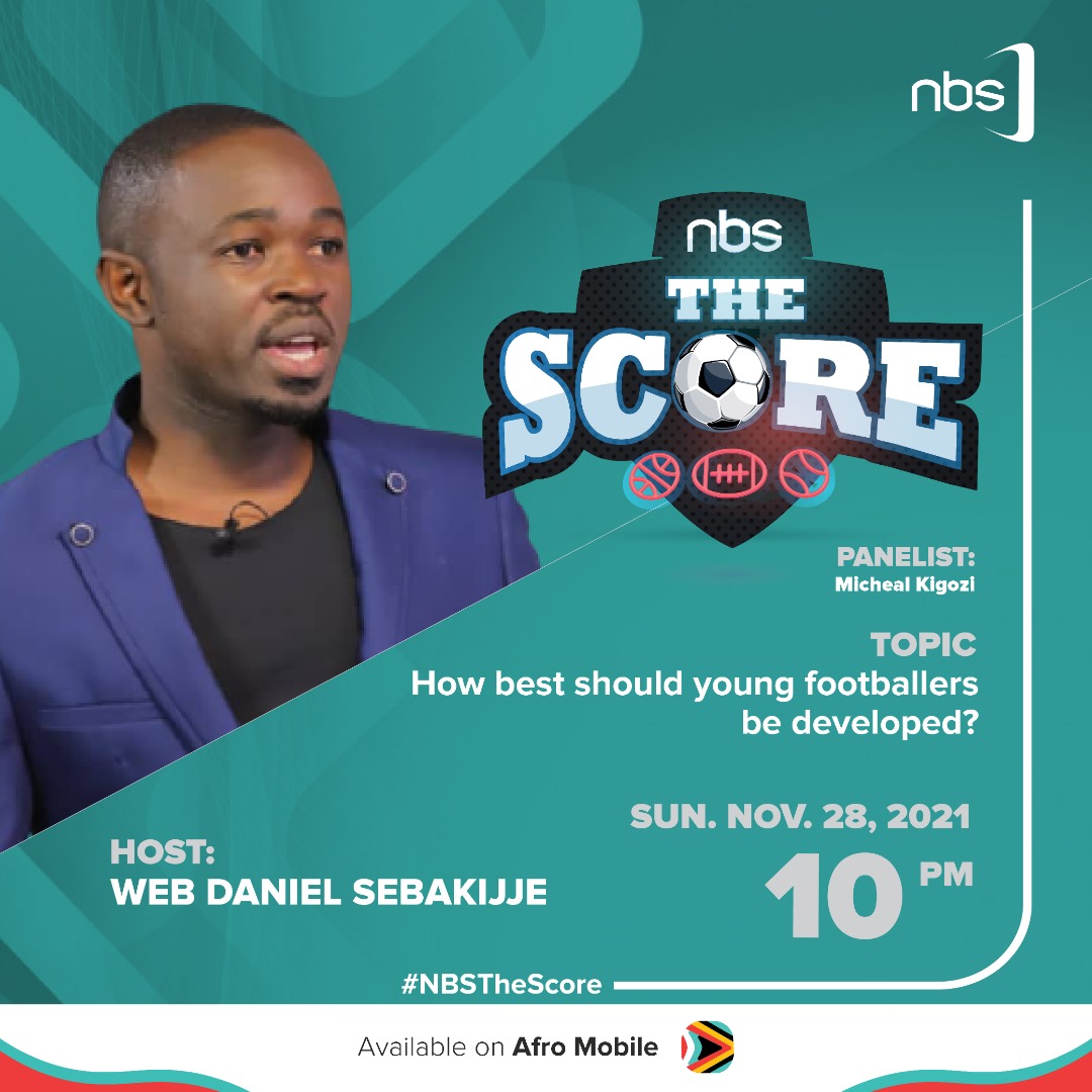 nbstv's tweet photo. “How best should young footballers be developed?”

@DubaiCityFc Co-Owner @t_kidd8 and Ex @SouthamptonFC coach @SamWhite will join @DSebakijje and @MichealKigozi1 to discuss player development. The show starts at 10 pm.

#NBSTheScore #NBSUpdates https://t.co/goYV8Fv974