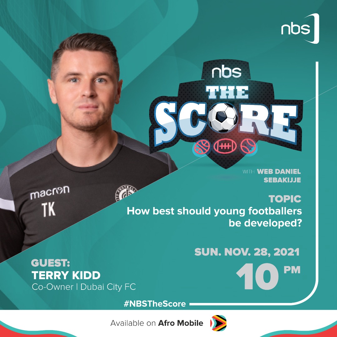 nbstv's tweet photo. UP NEXT: #NBSTheScore from 10 pm to 11 pm. 

@DubaiCityFc Co-Owner @t_kidd8 and Ex @SouthamptonFC coach @SamWhite will join @DSebakijje and @MichealKigozi1 to discuss player development. 

#NBSTheScore #NBSUpdates https://t.co/VAoFqhMNg1