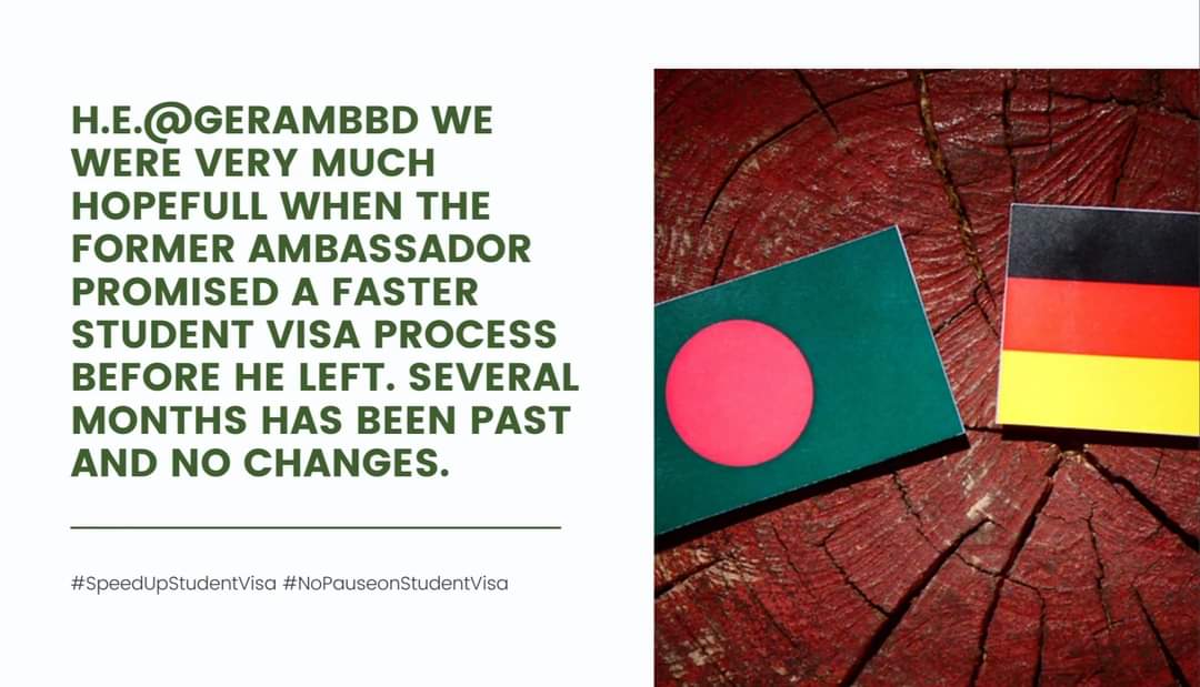 FaysalMahmudSh2's tweet photo. H.E.@GerAmbBD We don't want anything other than our right to catch our semesters and final exams.Please solve the issue of @GermanEmbassyBD being slow on student visa work
@peterfahren 
@CWhiteleyEU
@HeikoMaas
@BDMOFA
@MiguelBergerAA
#SpeedUpStudentVisa 
#NoPauseonStudentVisa https://t.co/0LMUFFq0Zn