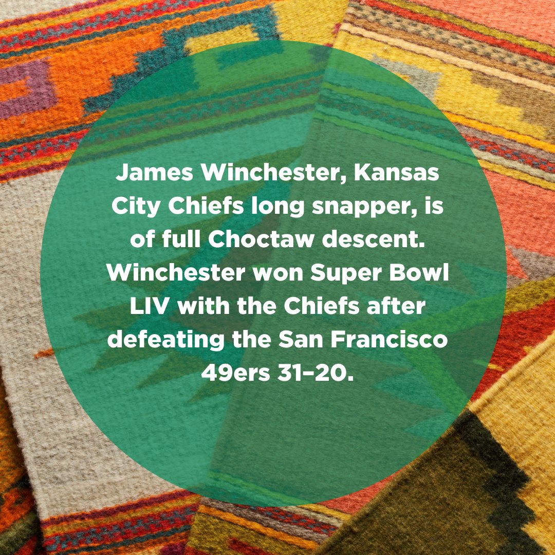 James Winchester, Kansas City Chiefs long snapper, is of full Choctaw descent. Winchester won Super Bowl LIV with the Chiefs after defeating the San Francisco 49ers 31–20. Source: ndnsports.com/james-winchest…