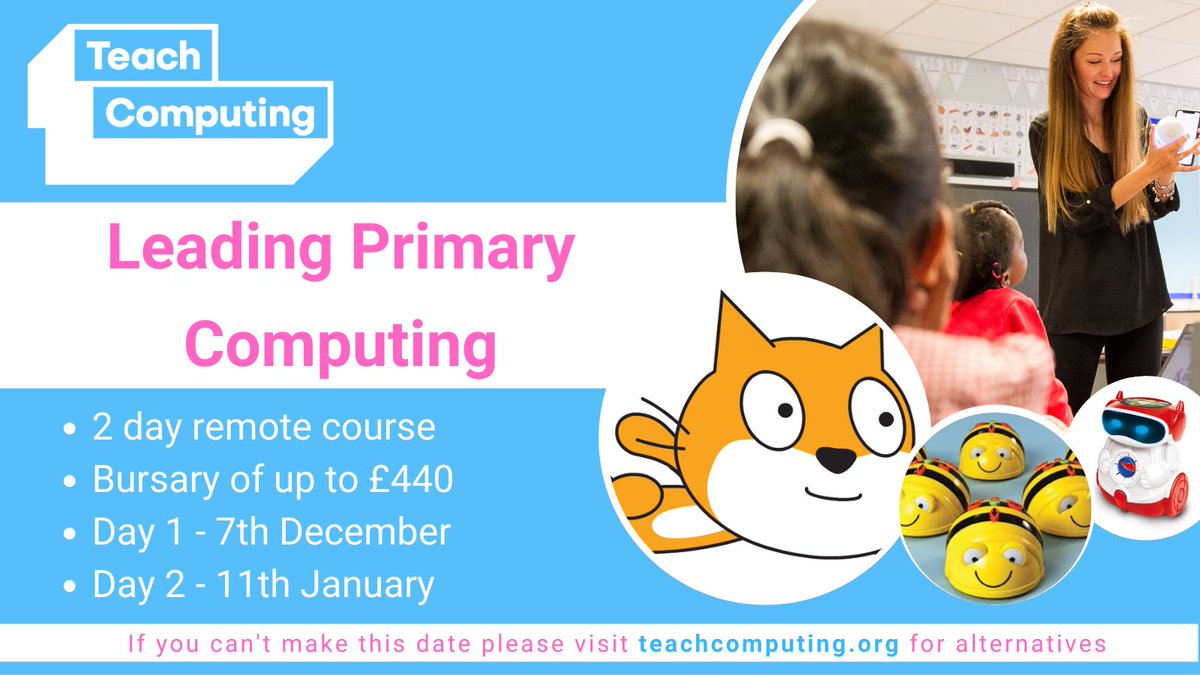 Computing_North's tweet image. ⭐Leading Primary Computing ⭐
Perfect for subject leaders in primary computing who are new to the role, or who aspire to move into it.
When - 07/12 - 11/01
Where - Remotely Delivered
Bursary - up to £440
Book - bit.ly/3bVFv2W