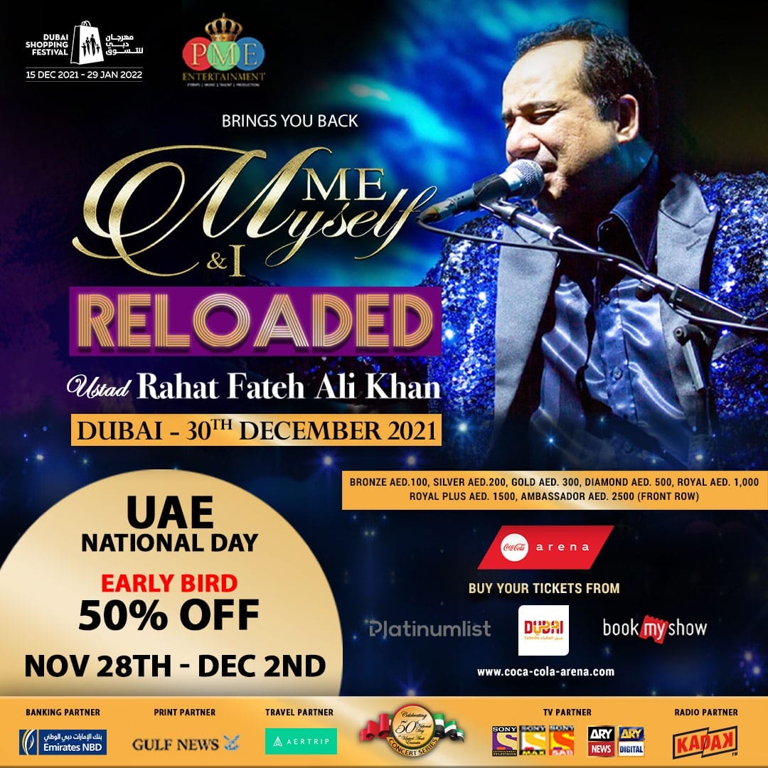 pmeworld's tweet photo. Celebrating the 50th National Day of United Arab Emirates - Dubai Shopping Festival &amp; @pmeworld brings you back #UstadRahatFatehAliKhan with Me, Myself &amp; I Reloaded.

#CocaColaArena #ustadrahatfatehalikhan #PMEWorld #DubaiMusic #DubaiEntertainment #SalmanAhmed #Dubai #Calendar https://t.co/HcR7CfT9Jp
