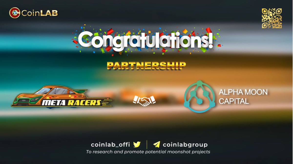 JasonTonyCali's tweet photo. 🎉👍Congratulations to collaboration between @MetaRacersBsc and #AlphaMoonCapital
#AlphaMoonCapital focuses on investing in early-stage decentralized financing, support ambitious blockchain startups.
#CoinLab #METARACERS https://t.co/RoV9ngf5dg