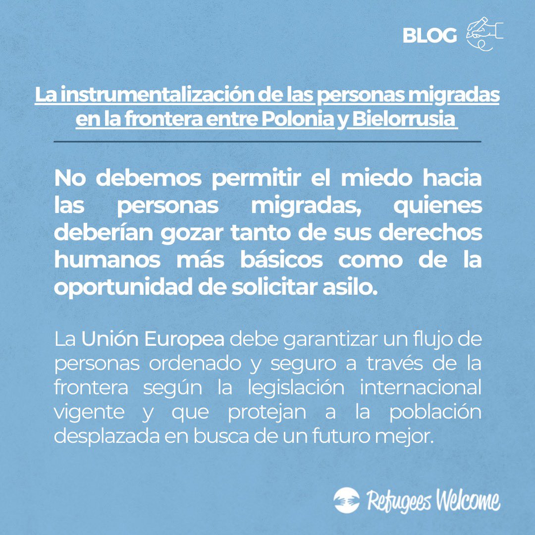 RWelcomeSpain's tweet photo. En nuestro último blog hablamos de la instrumentalización de las personas migradas en la frontera entre Polonia y Bielorrusia👇🏻 https://t.co/Nocnrp3wYu