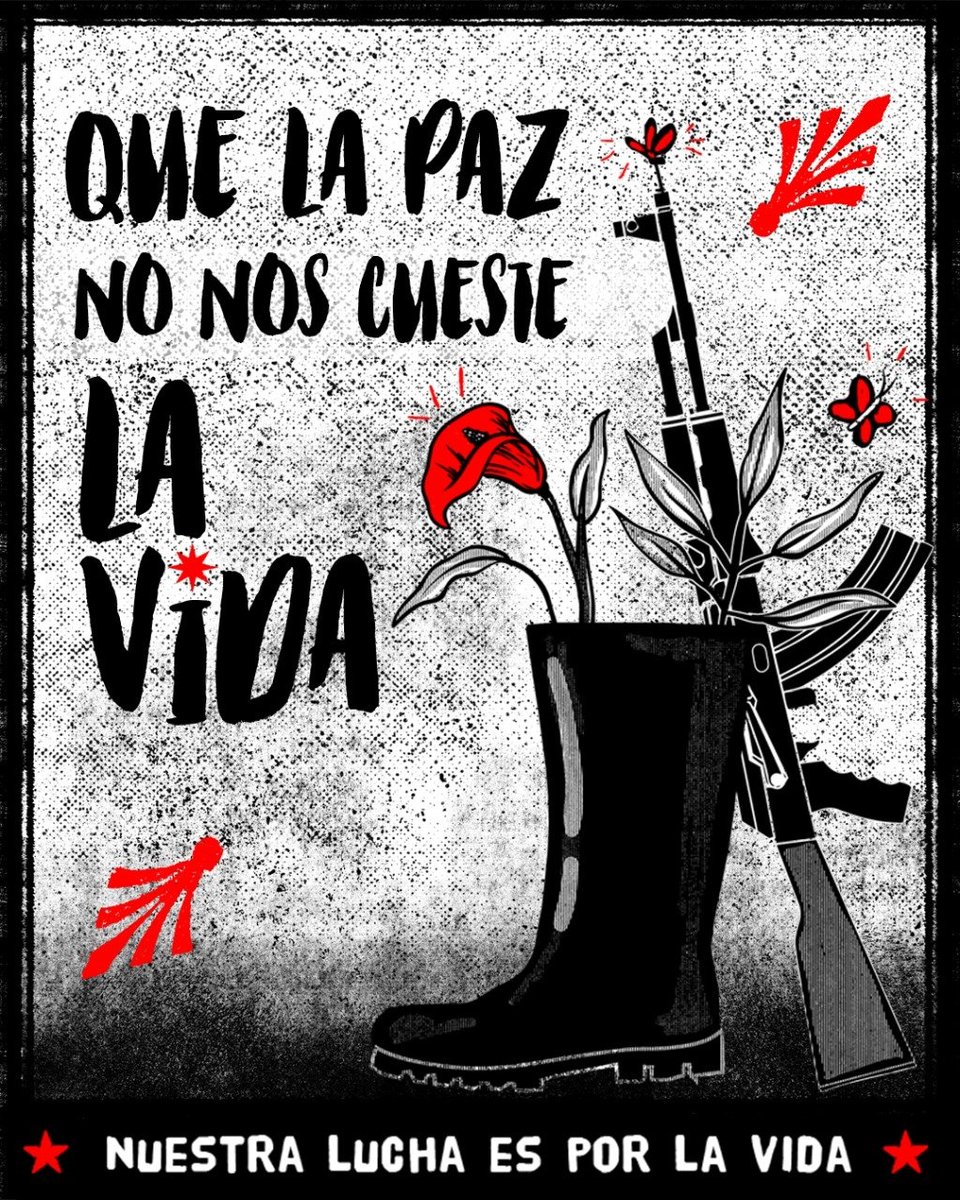 Después de 5 años no queremos que la paz nos cueste la vida. 🌹🕊

Nuestro compromiso con la paz sigue intacto y es imprescindible que el gobierno colombiano se comprometa con el acuerdo.

NUESTRA LUCHA ES POR LA VIDA, UNA COLOMBIA NUEVA, EN PAZ Y CON JUSTICIA SOCIAL.✌🏽