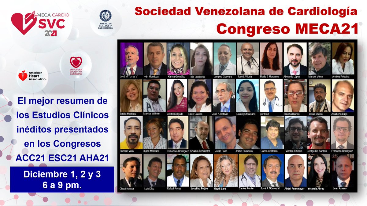 jjamaro's tweet photo. #MECA21
La Sociedad Venezolana de Cardiología invita al Congreso MECA21 -El mejor resumen de Estudios Clínicos inéditos presentados en los Congresos 
ACC21 ESC21 AHA21
Diciembre 1, 2 y 3 (6 a 9 pm)
Regístrese aquí 👉https://t.co/mN9l22s3zI

@CardiologiaSVC @mencardio @torresviera https://t.co/XGPezAj7IL