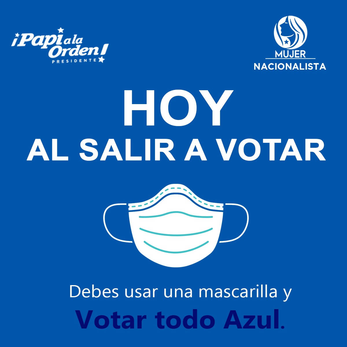 Antes de salir de tu casa para ir a votar no olvides usar mascarilla y todo todito a votar por papito y su equipo. #VotaTodoAzul.
#MujerNacionalista
<a href="/titoasfura/">Papi a la Orden</a> <a href="/PNH_oficial/">Partido Nacional de Honduras</a> <a href="/MujerJoven_PNH/">MujerJoven #PNH</a> <a href="/JuventudPNH/">Juventud Nacionalista</a>