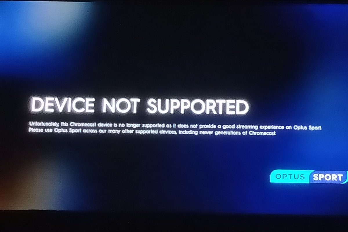 Purchased the <a href="/Google/">Google</a> Chromecast to watch soccer on <a href="/OptusSport/">Optus Sport</a> and now it's not supported. Never had this problem with satellite!!!