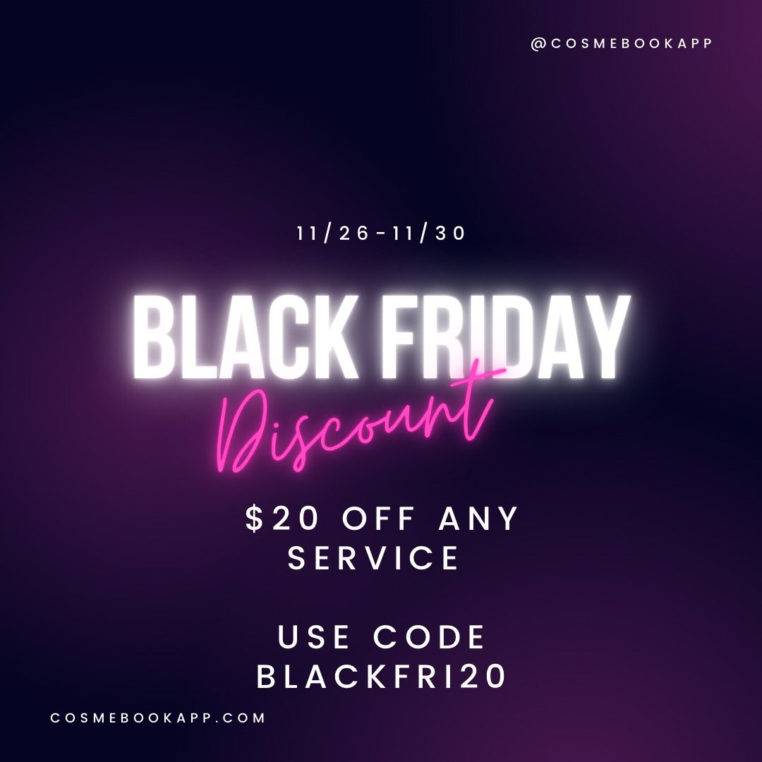 Cosmebookapp's tweet photo. Black Friday-Cyber Monday! We’re extending our gratitude to our loyal supporters, by giving you $20 off of any beauty service that you book! 

Book your holiday appointments in advance and make Cosmebook your premiere booking app to truly experience Beauty On Demand. 💜✨ https://t.co/KQHux4PZ1i