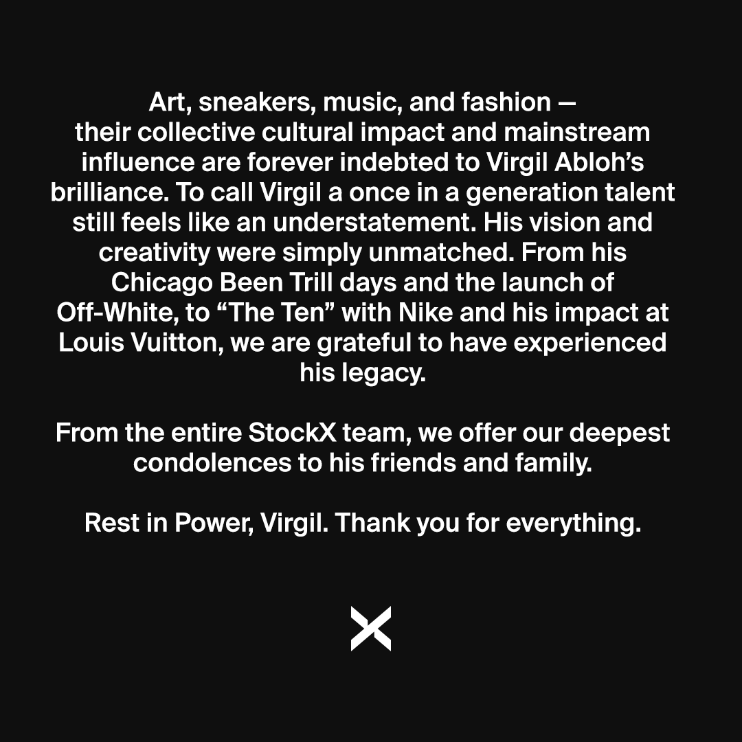 stockx's tweet photo. Rest in Power, Virgil Abloh. https://t.co/pt3ltMjAkS