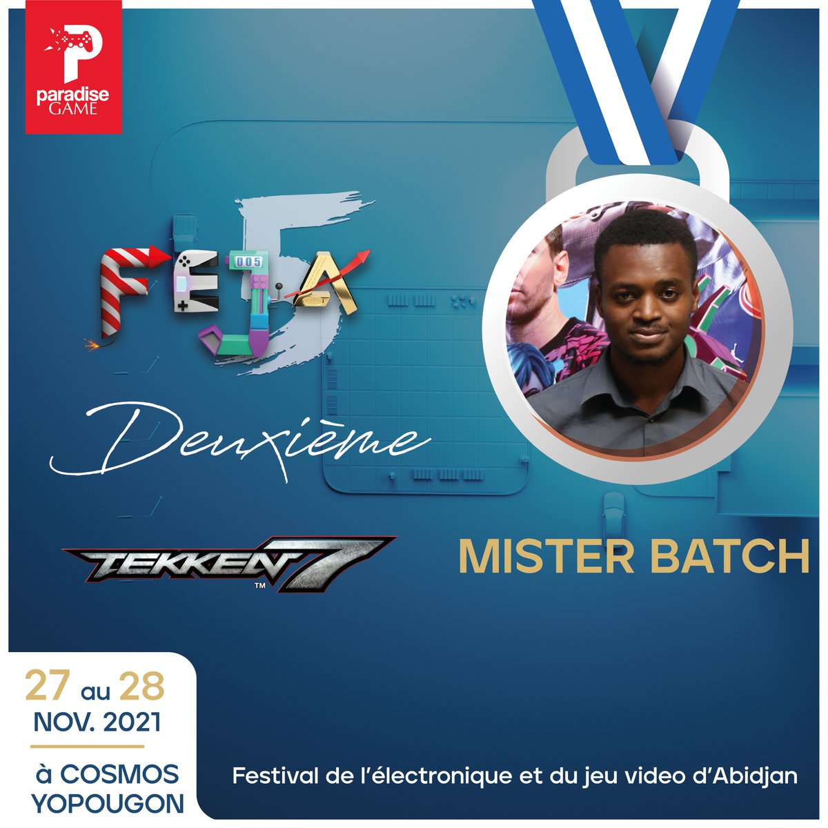 ParadiseGame_'s tweet photo. 🏆🥇 Félicitations à Ado Dragon, grand vainqueur du tournoi #TEKKEN7 de ce #FEJA5. Il est suivi de Mister Batch et de AMD, respectivement 2e et 2e. Ado Dragon signe son 1re trophée au FEJA et succède ainsi à Hakim vainqueur #TEKKEN7 du #FEJA4.
#eSport #Gaming #Champion🎮 https://t.co/SdmvaNJcSd