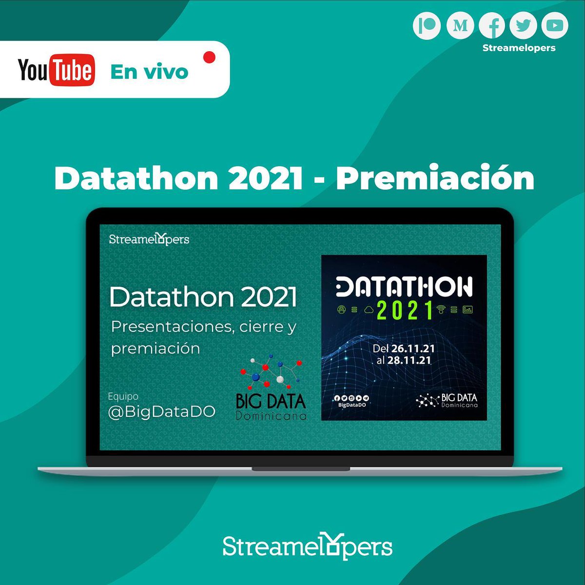 streamelopers's tweet photo. Datathon 2021 - Presentaciones, cierre y premiación. ¡En Vivo! #event #datathon #datos #bigdatado https://t.co/T1dnHelaNw https://t.co/nHypjwTraq