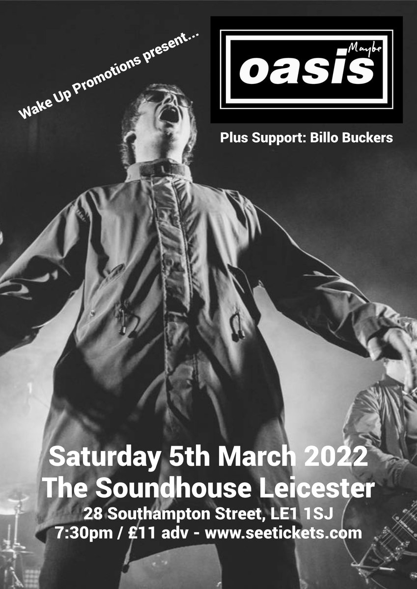 .  <a href="/OasisMaybeuk/">Oasis Maybe</a> head to Leicester with a show
 at <a href="/The_Sound_House/">The SoundHouse Leicester</a> Saturday March 5th.
Advance tickets available now via - 

seetickets.com/event/oasis-ma…