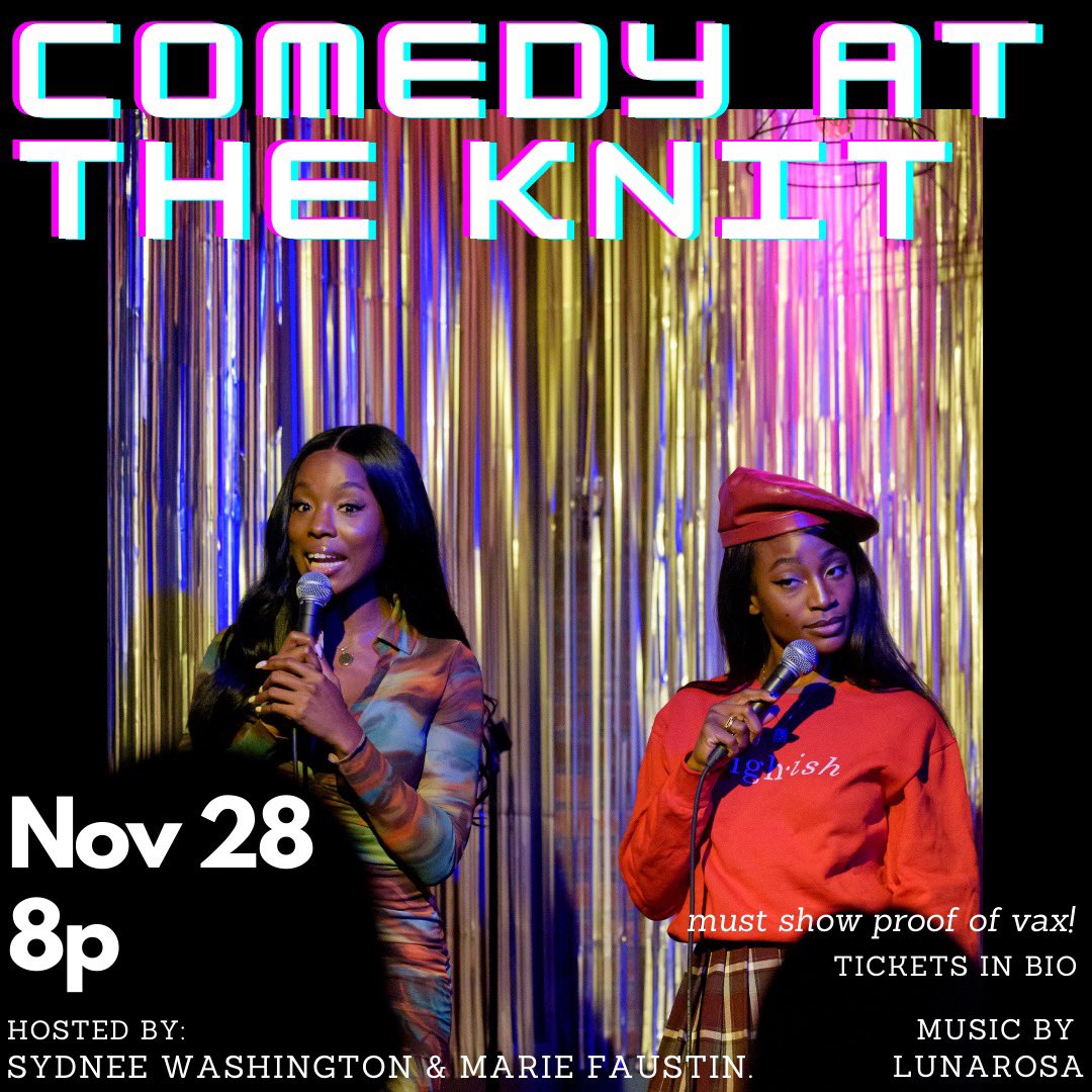 ComedyAtTheKnit's tweet photo. Every freaking Sunday, don’t miss tonight’s lineup! Hosted by @MsReeezy &amp; @Justsydnyc music by @DJLunaRosa 8pm tix here &amp; at the door: https://t.co/EJypYsohJT https://t.co/mFdiulEfjZ
