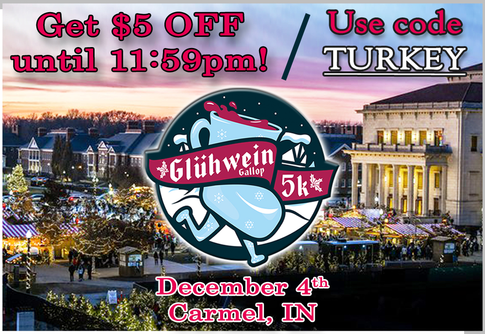 DISCOUNT REMINDER - Use code TURKEY thru Sunday and get $5 OFF the Glühwein Gallop 5k! Raceday is Dec. 4 at <a href="/CarmelChristkin/">CarmelChristkindl</a> 

Prices increase Dec. 1st, and the shirt guarantee deadline is Nov. 30. Register TODAY for the best deal at bit.ly/GlühweinGallop…