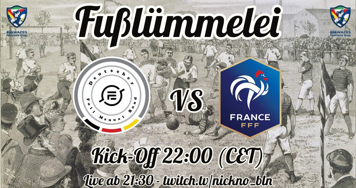 🏆 MATCHDAY #1 #WAPES #NationsLeague 
⚽️ <a href="/Germany11v11FM/">German Full Manual Federation - eFootball PES</a> 🆚 <a href="/France11v11FUMA/">Équipe de France FUMA 🇫🇷</a>
🎬 2130h 🏁 2200h

📽 LIVE Show by twitch.tv/nickno_bln 

#fullmanual #11vs11 #DieMannschaft
<a href="/officialpes/">officialPES - Inactive</a> <a href="/WapesLeague/">WAPES League 11vs11</a> #eFootballPES2021