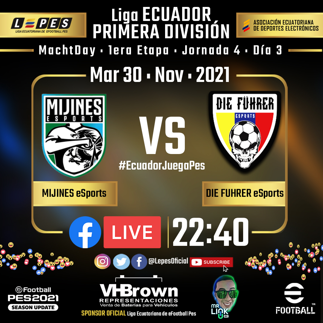 Liga Ecuatoriana de eFootball PES - Jornada 4 - Dia 3
#eGuayaquilCity vs #HandicapeSports
<a href="/MijinesForever/">MIJINES ESPORTS</a> vs <a href="/DieFuhrer2/">Die Fuhrer eSports</a> 
.
Tabla de posiciones
aede.ec/lepes-primera-…
.
#eFootballPES2021 
#eFootballPES 
#eFootball