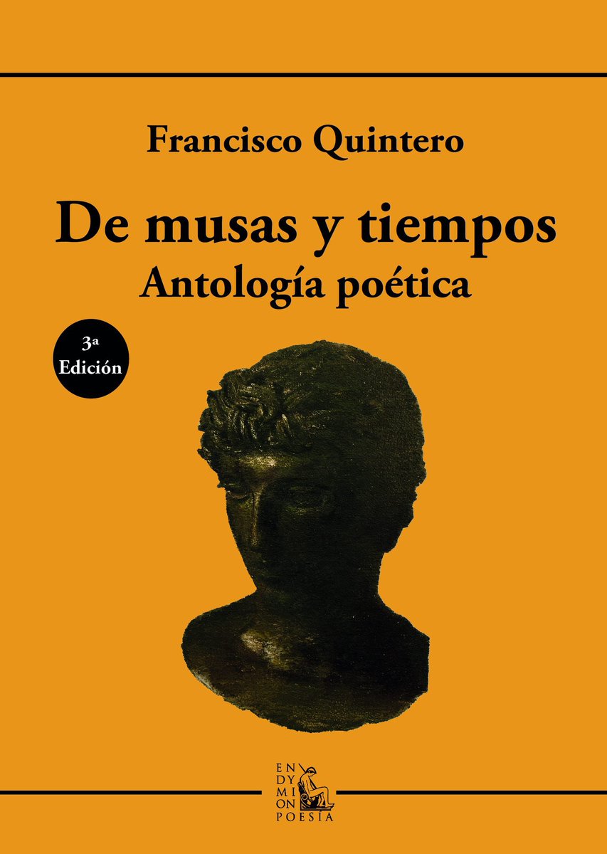 EdiEndymion's tweet photo. No todos los días se saca una tercera edición y, aún menos, de nuestra colección de Poesía. Esto lo dice todo del contenido de "De musas y tiempos", de Francisco Quintero. ¡¡Enhorabuena, Maestro!!

#EdicionesEndymion @fquinterog https://t.co/KblUuuGKmr