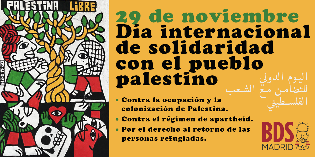 Hoy, Día de Solidaridad con el Pueblo #Palestino, recordamos que la campaña #BDS de boicot, desinversiones y sanciones a #Israel es, desde 2005, el instrumento de la sociedad civil #palestina para recuperar el derecho a vivir dignamente en su país. ¡Únete al boicot! #PalestineDay