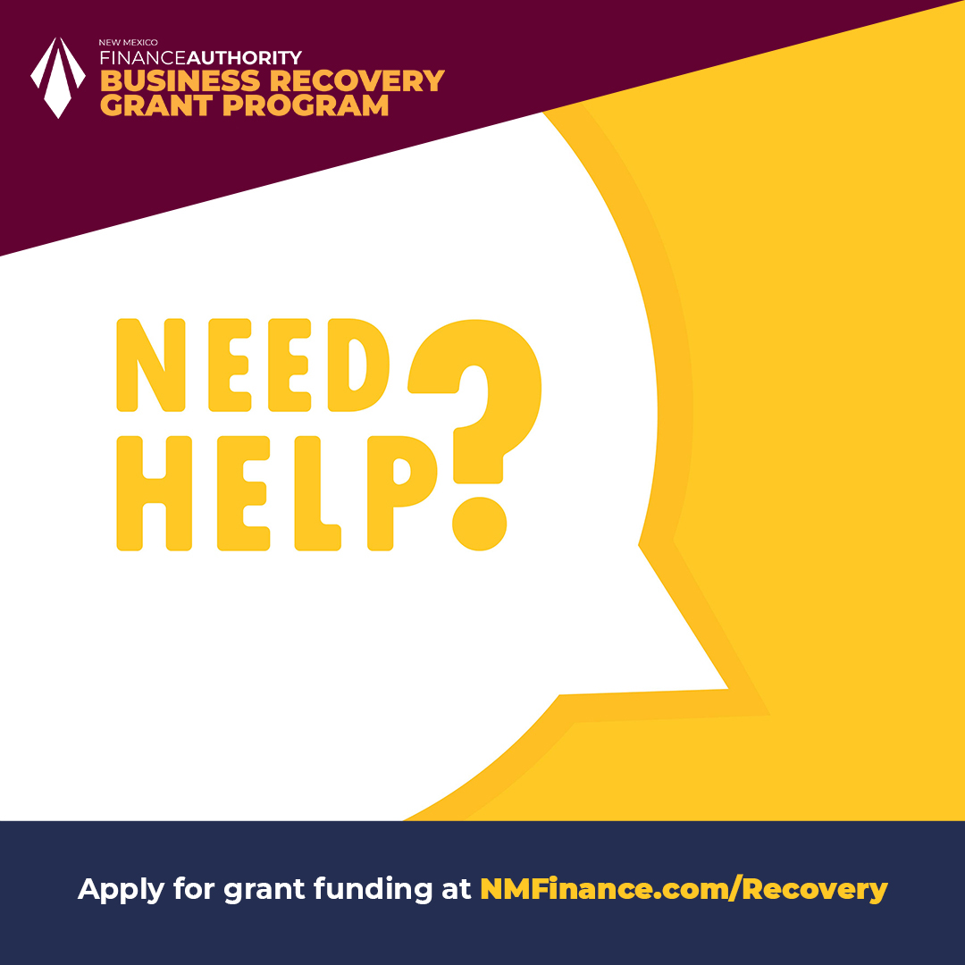 Do you need some help? We’re here to assist! Visit us at nmfinance.com/recovery to get started, or give us a call at (505) 992-9696, or email us at LEDA@nmfa.net.