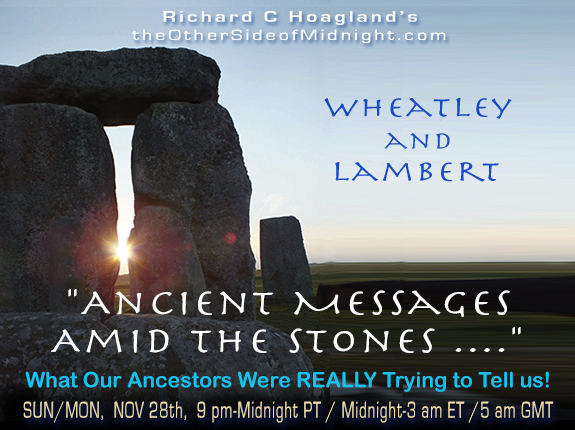 OtherSideOfMid's tweet photo. “Ancient Messages Amid The Stones ….” What Our Ancestors Were REALLY Trying To Tell Us!
Maria Wheatley  &amp; Georgia Lambert  LIVE with Richard C. Hoagland
     https://t.co/Xx1isRLh1k
TONIGHT,  SUN/MON, NOV 28th, 2021, 9 pm-Midnight PT / Midnight-3 am ET / 5 am GMT https://t.co/i52Of3uYOu
