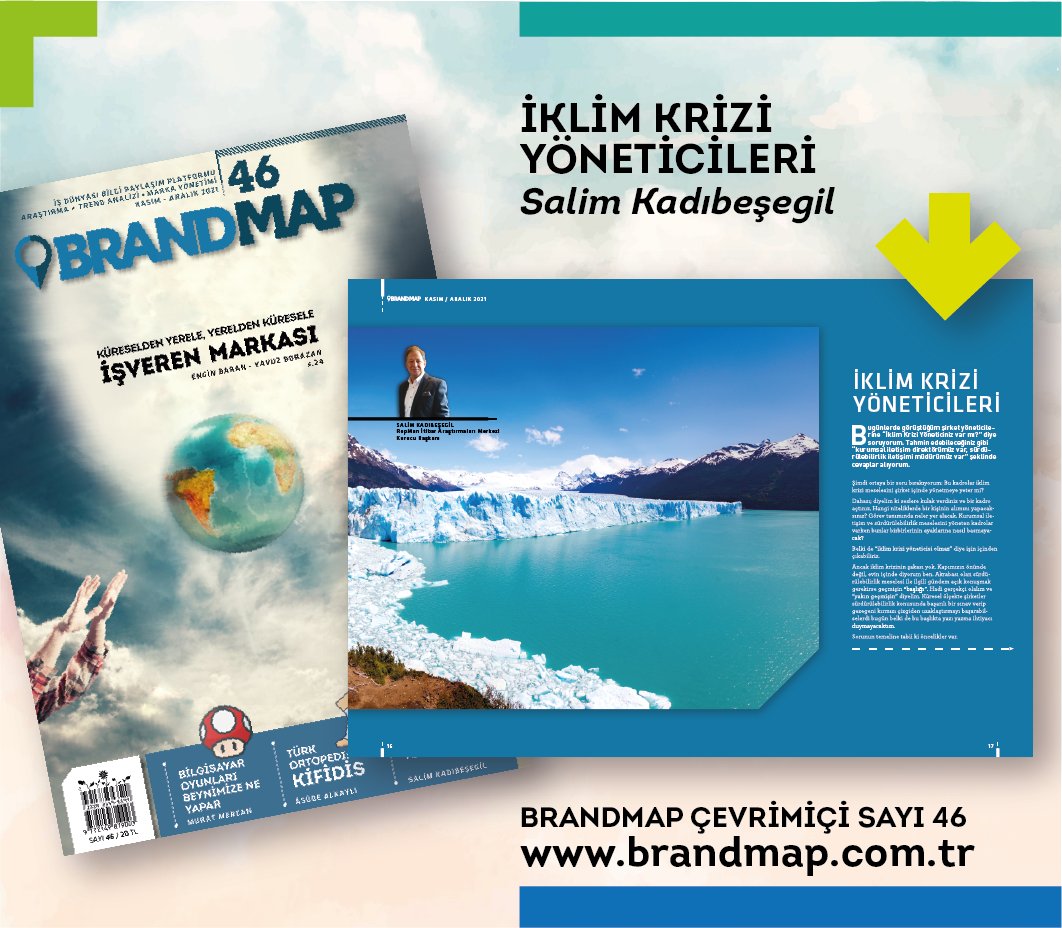 BrandMAPTR's tweet photo. Brandmap çevrimiçi 46. sayı
#brandmap #iklimkrizi #marka #markayönetimi
@skadibesegil https://t.co/pLNYFj0f4L