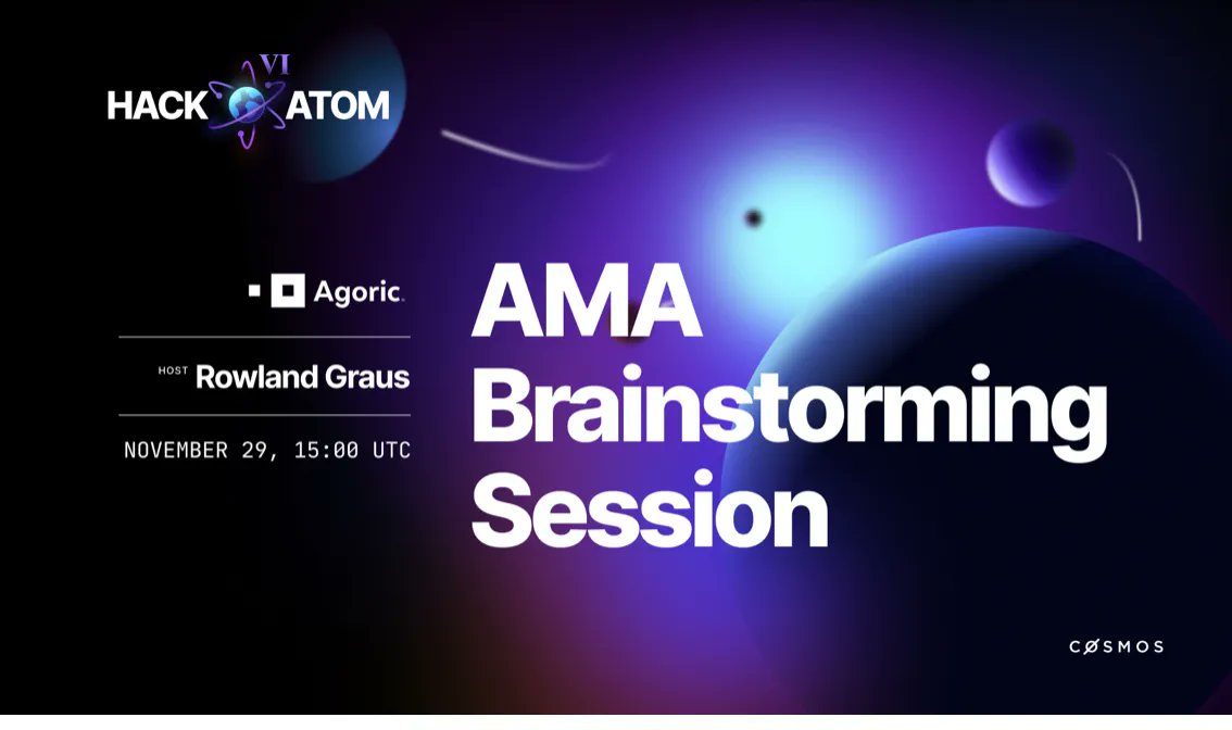 cosmos's tweet image. ⚛️ #HackAtomVI 💡
Brainstorming Session
⏰ Nov 29 • 3pm UTC

Are you hacking on the @agoric challenge?
If yes, we&apos;ve got you covered!

Ask @rowlandgraus about Agoric&apos;s challenge &amp;amp; brainstorm together about winning solutions!

Join 📹 hackatom.airmeet.com/e/8d99ec40-424…