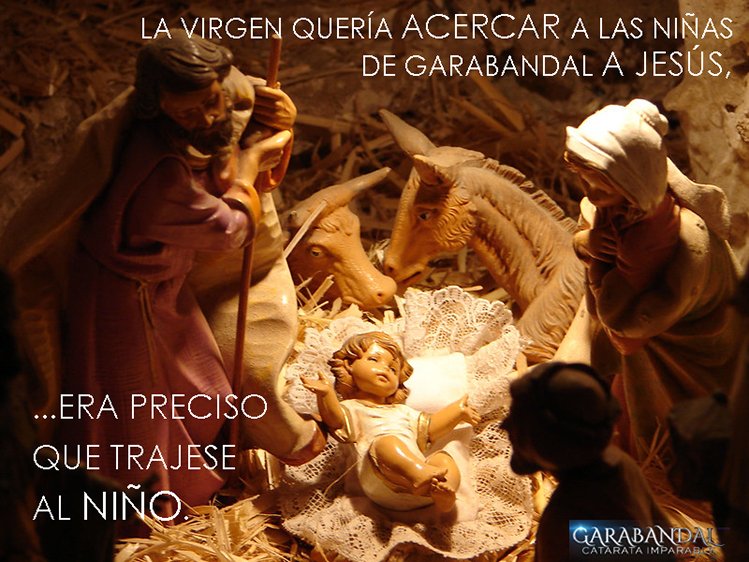 ¡QUE NO SEA UNA NAVIDAD MÁS!
Dios se hizo hombre por amor a nosotros, para salvarnos. 
Como la Virgen quería acercar a las niñas de Garabandal a Jesús, era preciso que trajese al Niño. 
Leer:garabandal.it/es/vive-garaba…