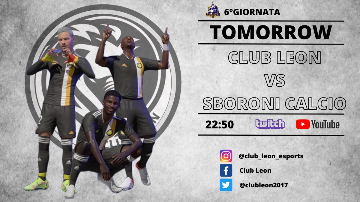 katalos_esports's tweet photo. Domani ricomincia la settimana! E ricominciamo con la Spartan League!
•
🕥 | 22:50
•
Club Leon 🆚️ Sboroni Calcio
•
#GoLeon 🦁💪
@OffSideOfficiaI @SpartanProClub @RTAllProClub @ILOVEPROCLUB1 @itaEsportsRT @ProClub_LS @proclubnews @NewsProclub https://t.co/wxHiMDZVQo