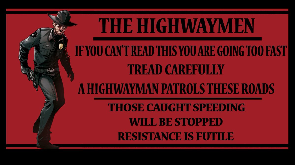 Dogbertrp's tweet image. Just wanted to thanks @PatrickMacchi for this amazing commission for a highwayman billboard, love it