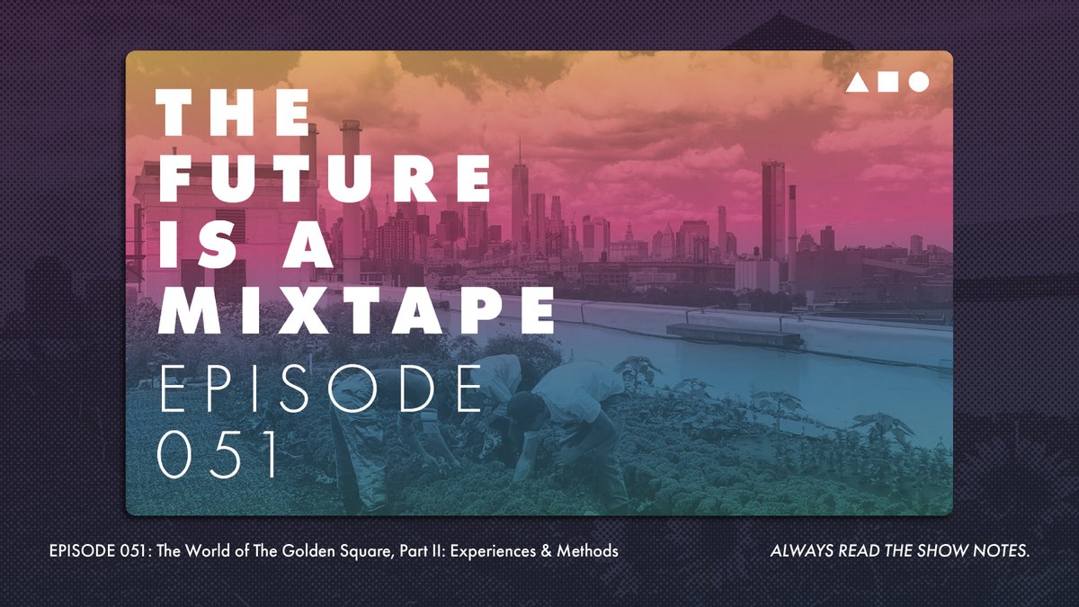 futuremixtapes's tweet photo. 🎧 Episode 051: The World of The Golden Square, Part II: Experiences &amp; Methods

📚 Always read the show notes. No other podcast has such exhaustive citations. 

https://t.co/4LA7UHHOz9

If you’re not reading the show notes, you’re missing gems like these… 🧵⬇️ https://t.co/EZt4U1AiDb