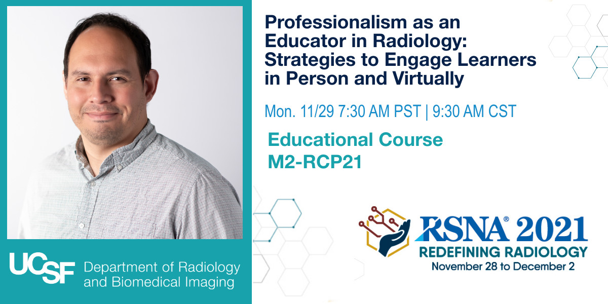 Thanks to the @RSNA Professionalism Committee for sponsoring tomorrow's 'Professionalism as an Educator in Radiology: Strategies to Engage Learners in Person & Virtually' event. Dr. @JesseCourtier is one of the speakers. 📅: Mon. 11/29 ⏰: 9:30 a.m. CST bit.ly/30Oc15j